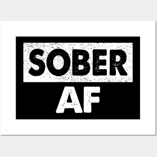 Sober AF' Cool Sobriety Posters and Art